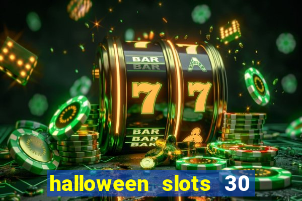 halloween slots 30 linhas saga