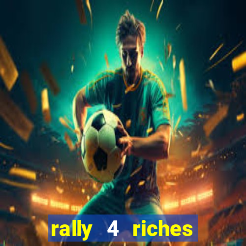 rally 4 riches slot free