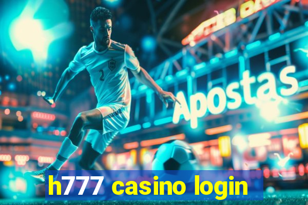 h777 casino login