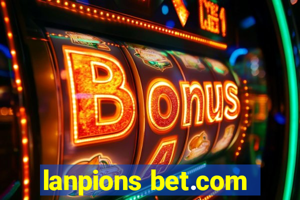 lanpions bet.com