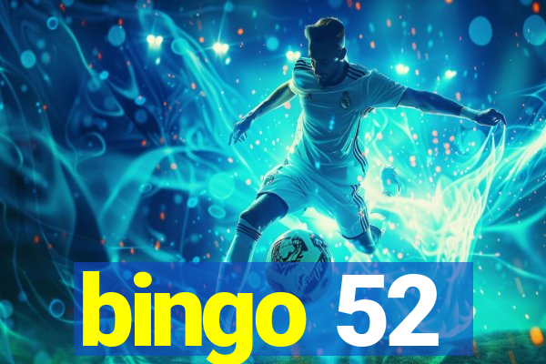 bingo 52