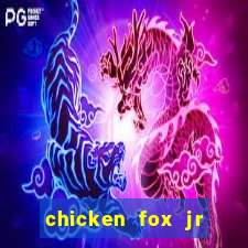 chicken fox jr slot game