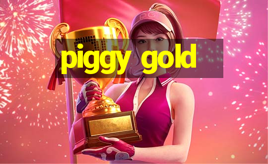 piggy gold