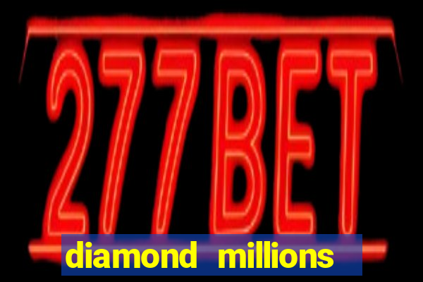 diamond millions slot machine