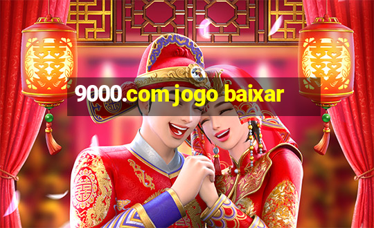 9000.com jogo baixar