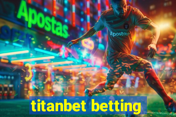 titanbet betting