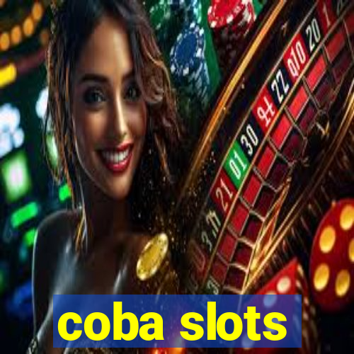 coba slots