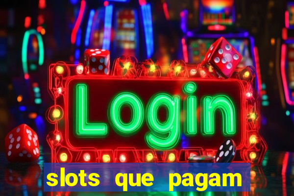 slots que pagam bonus no cadastro