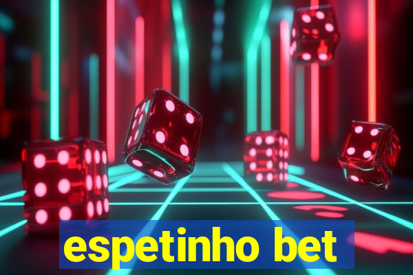 espetinho bet