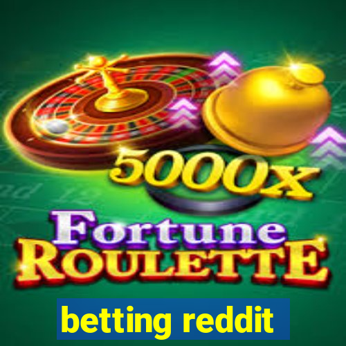 betting reddit