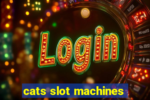 cats slot machines