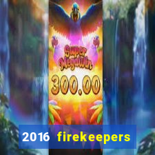 2016 firekeepers casino 400