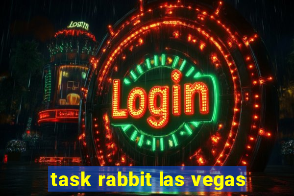 task rabbit las vegas