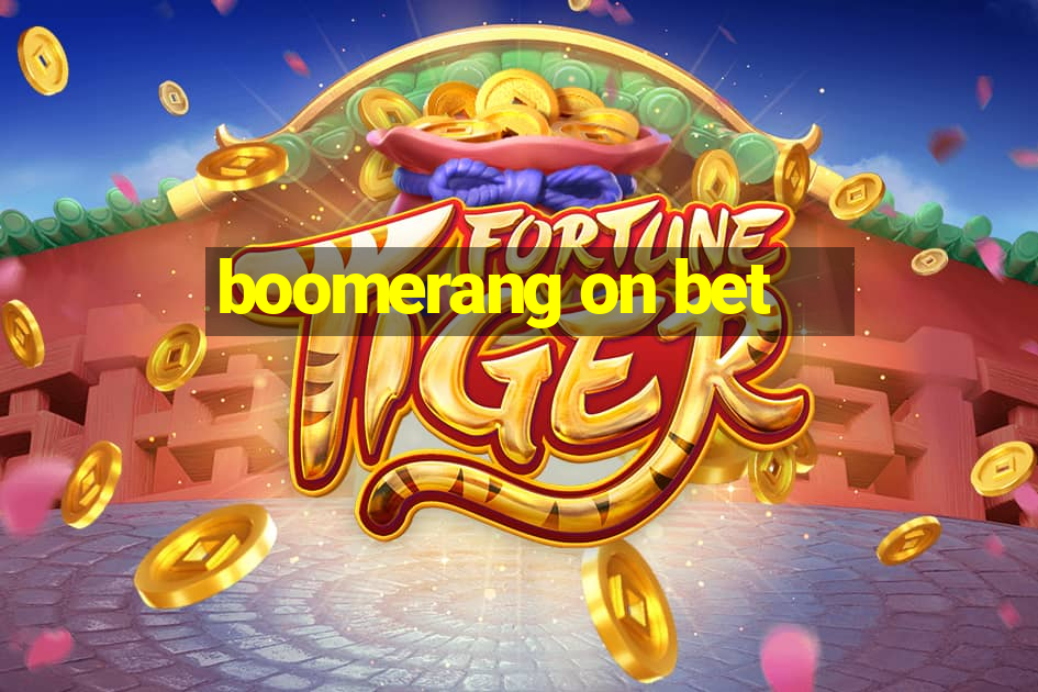 boomerang on bet