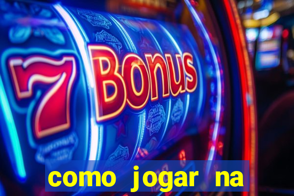 como jogar na roleta estrela bet