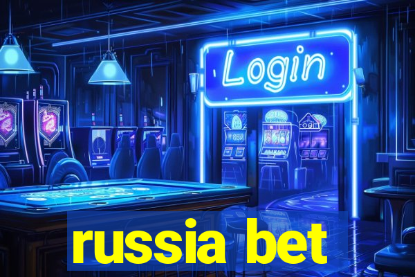 russia bet