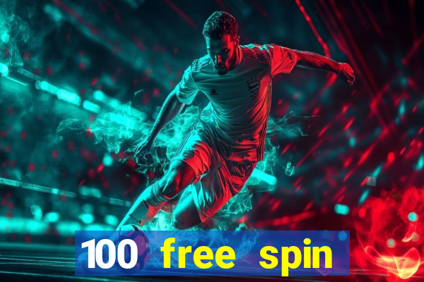 100 free spin casino login