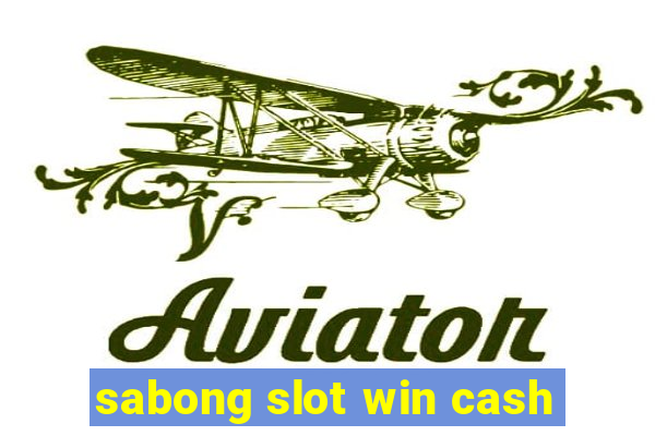 sabong slot win cash