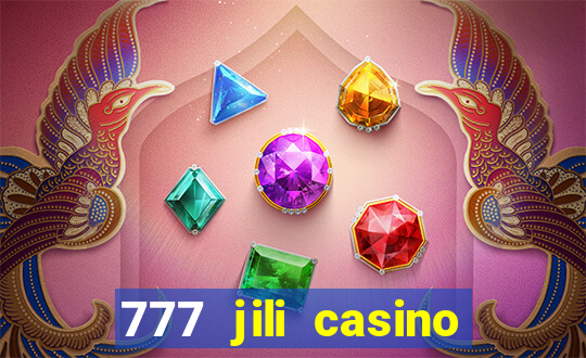 777 jili casino online slot ox