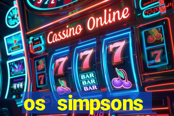 os simpsons assistir online