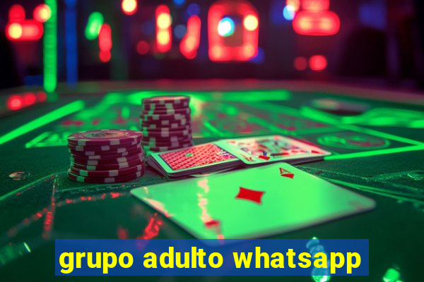 grupo adulto whatsapp