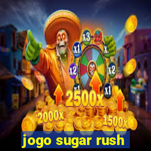 jogo sugar rush