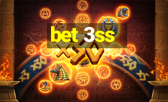 bet 3ss