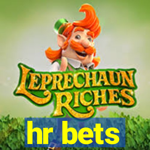 hr bets