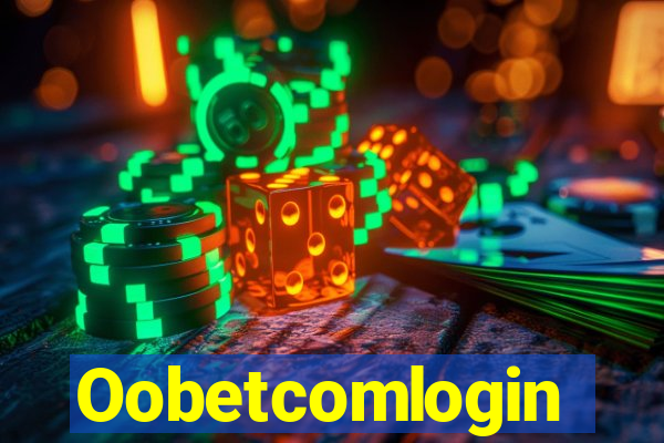 Oobetcomlogin