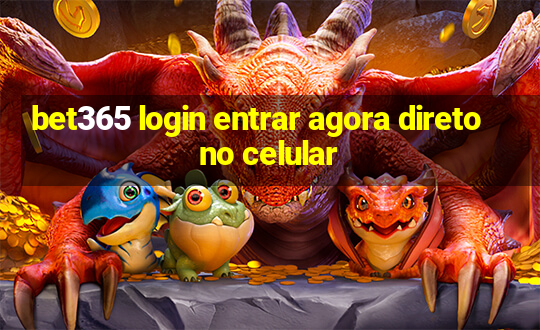 bet365 login entrar agora direto no celular