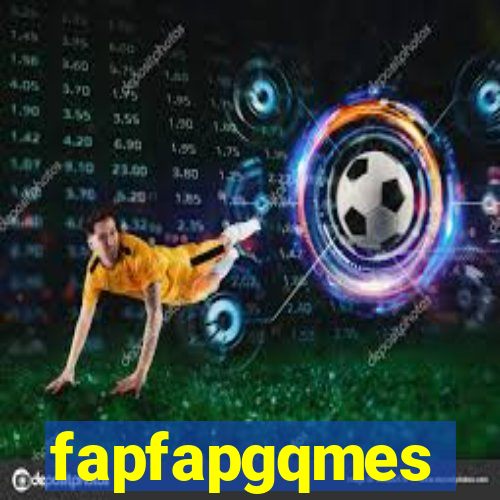 fapfapgqmes