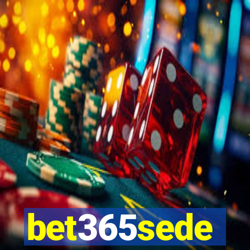 bet365sede