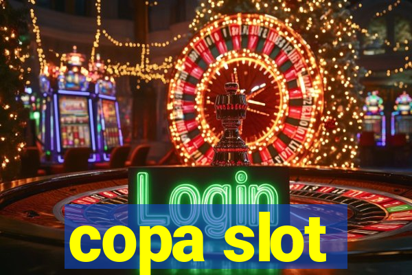 copa slot