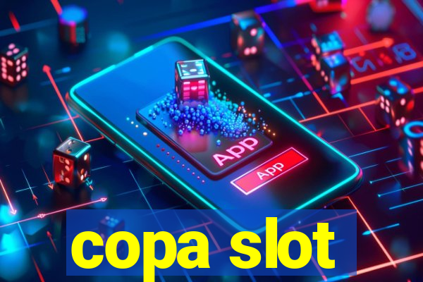 copa slot