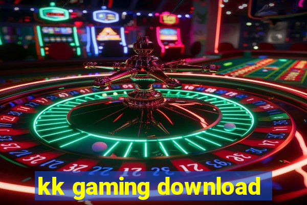 kk gaming download