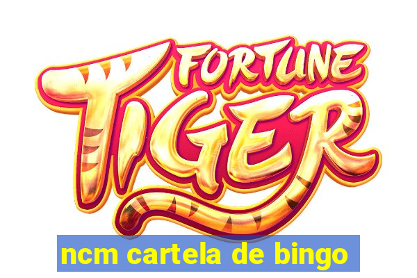 ncm cartela de bingo