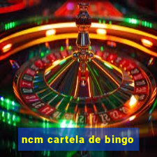 ncm cartela de bingo