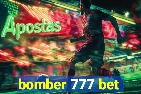 bomber 777 bet