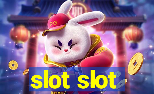 slot slot