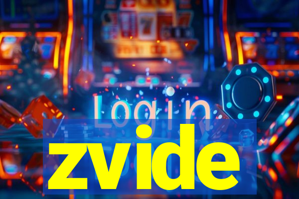 zvide