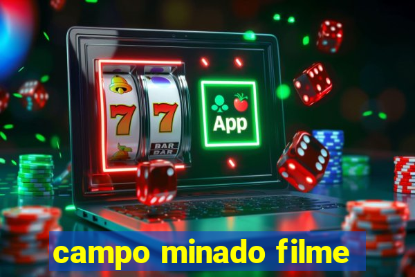 campo minado filme