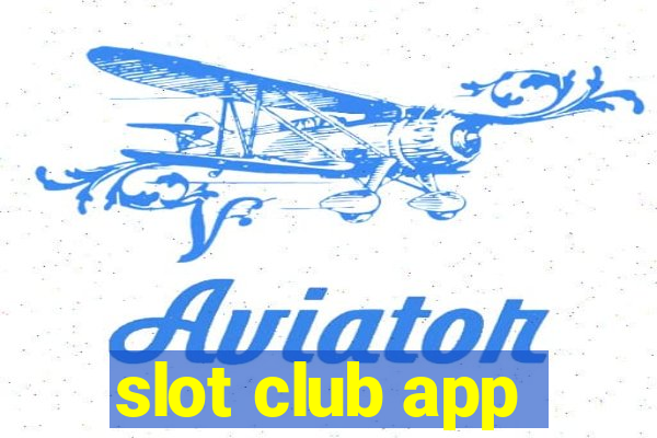 slot club app