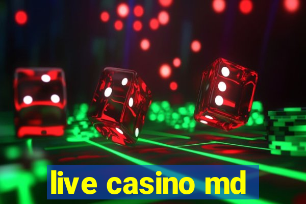 live casino md