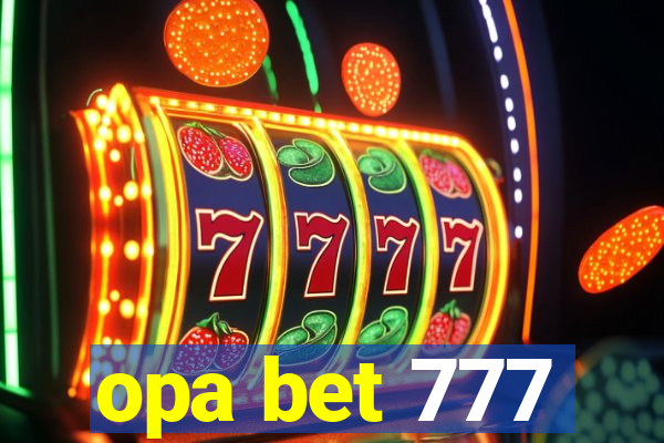 opa bet 777