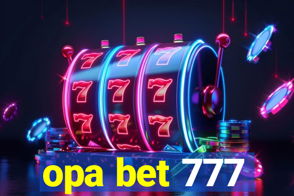 opa bet 777