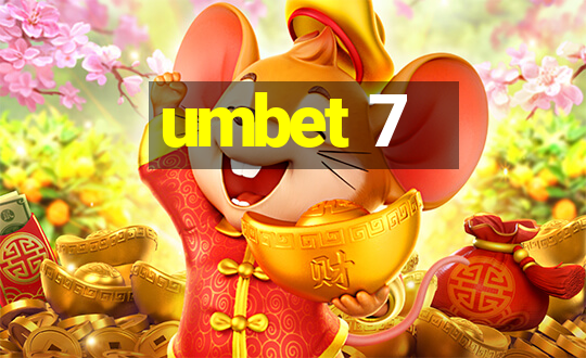 umbet 7