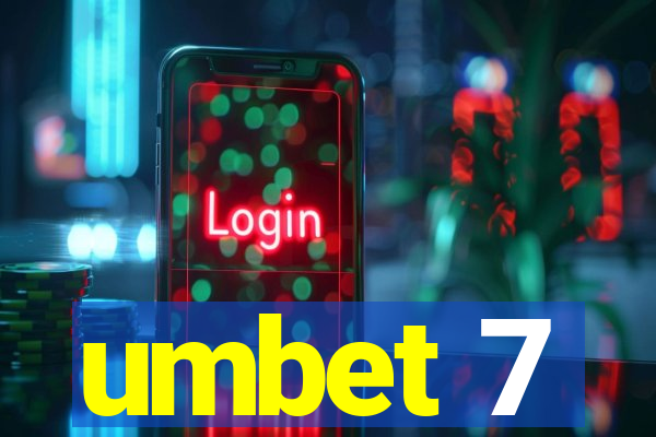 umbet 7