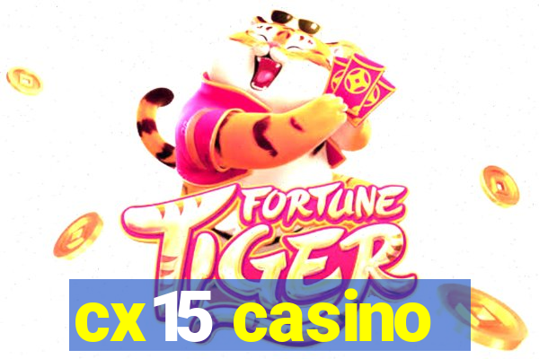 cx15 casino