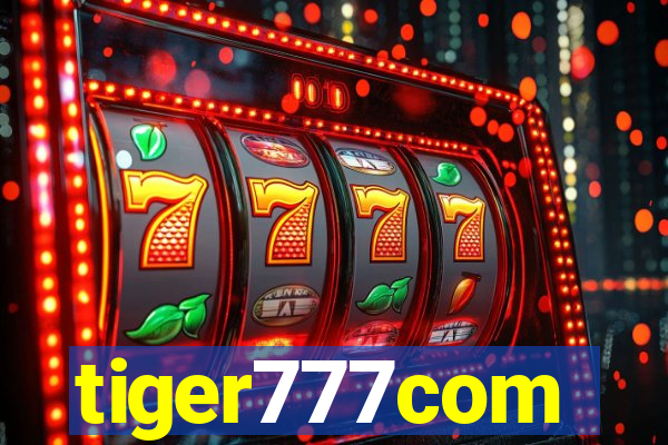 tiger777com