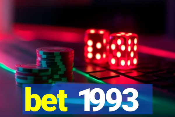 bet 1993